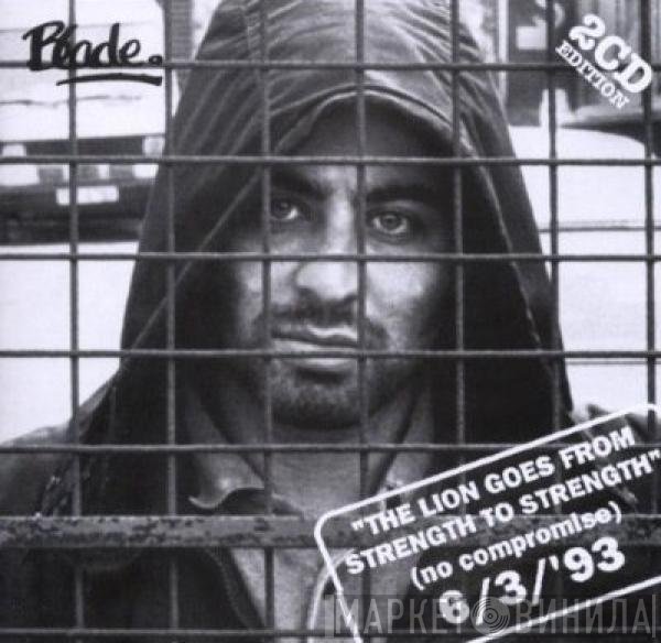 Blade  - The Lion Goes From Strength To Strength (No Compromise) 6/3/'93