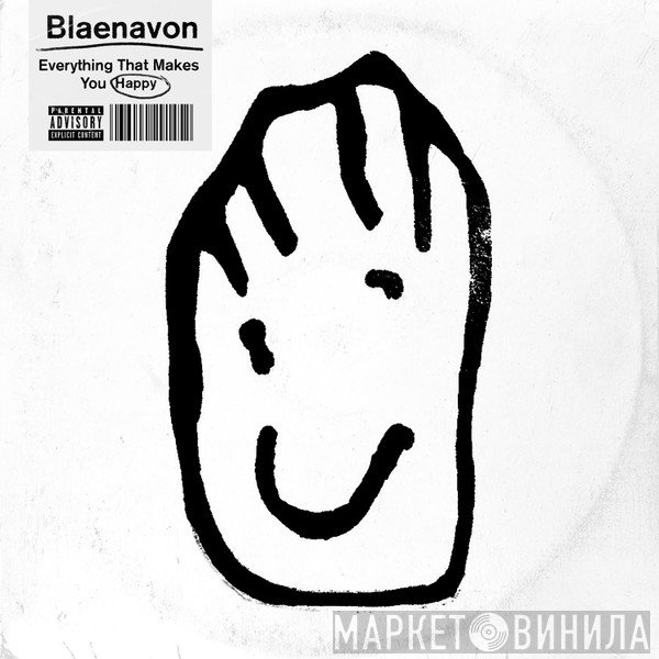 Blaenavon - Everything That Makes You Happy