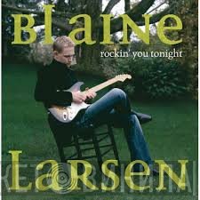 Blaine Larsen - Rockin' You Tonight