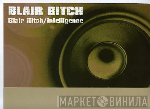 Blair Bitch - Blair Bitch / Intelligence