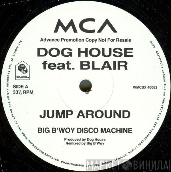 Blair, Dog House - Jump Around