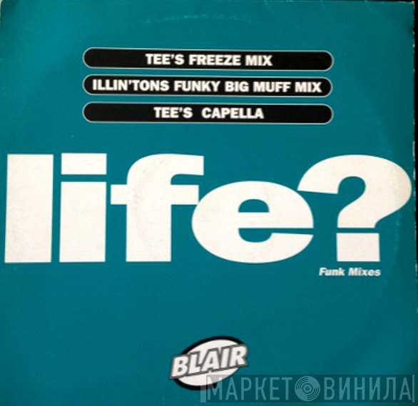 Blair - Life? (Funk Mixes)
