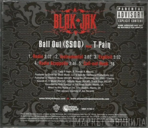Blak Jak Feat. T-Pain  - Ball Out ($500)