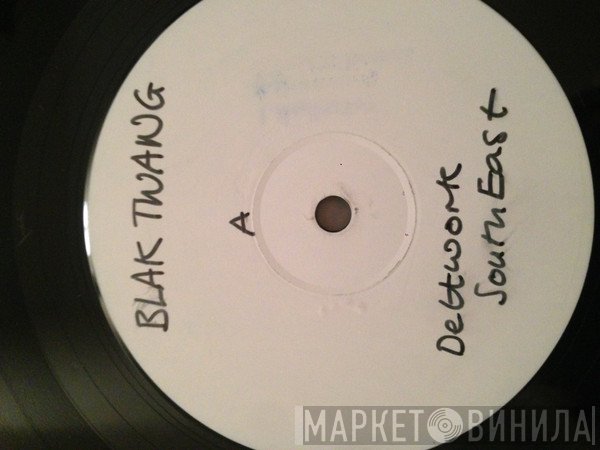 Blak Twang - Dettwork SouthEast / Don't Let Dem Fool You