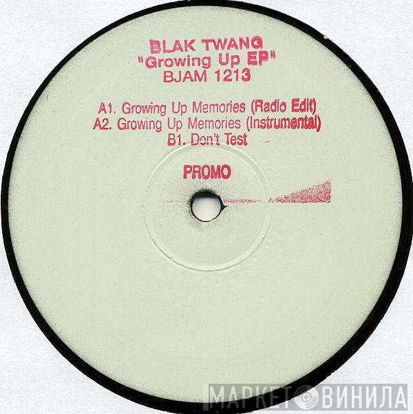 Blak Twang - Growing Up EP