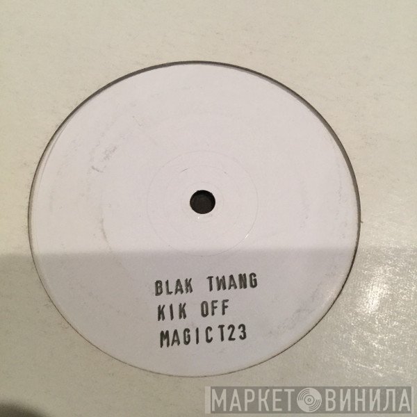 Blak Twang  - Kik Off