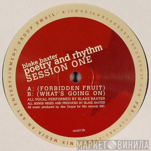 Blake Baxter - Poetry And Rhythm Session One