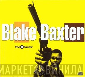 Blake Baxter - The H-Factor