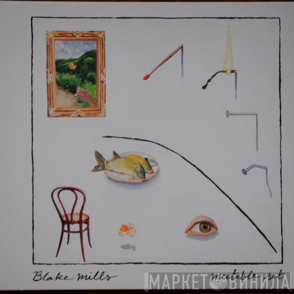 Blake Mills  - Mutable Set