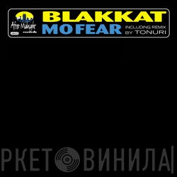 Blakkat - Mo Fear
