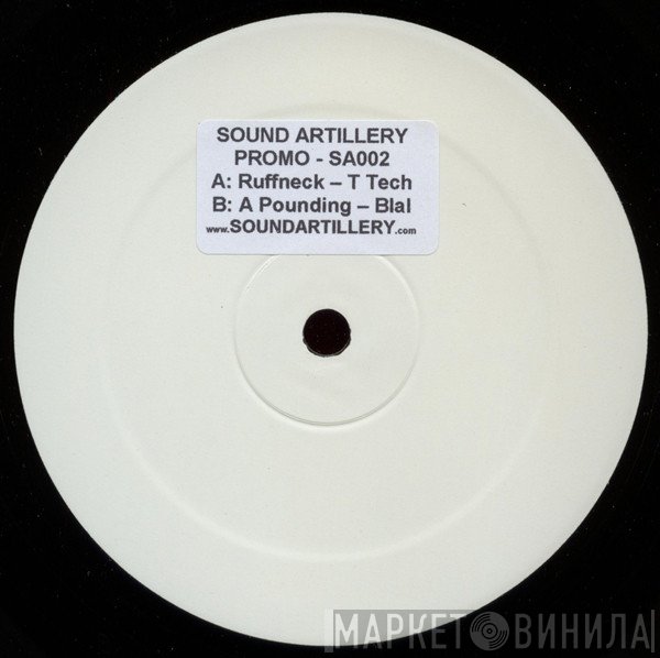 Blal, T Tech - Ruffneck / A Pounding
