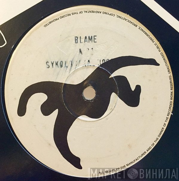 Blame - A21 / Sykological Hostage