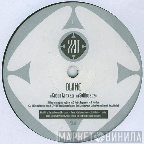 Blame - Cuban Lynx / Solitude