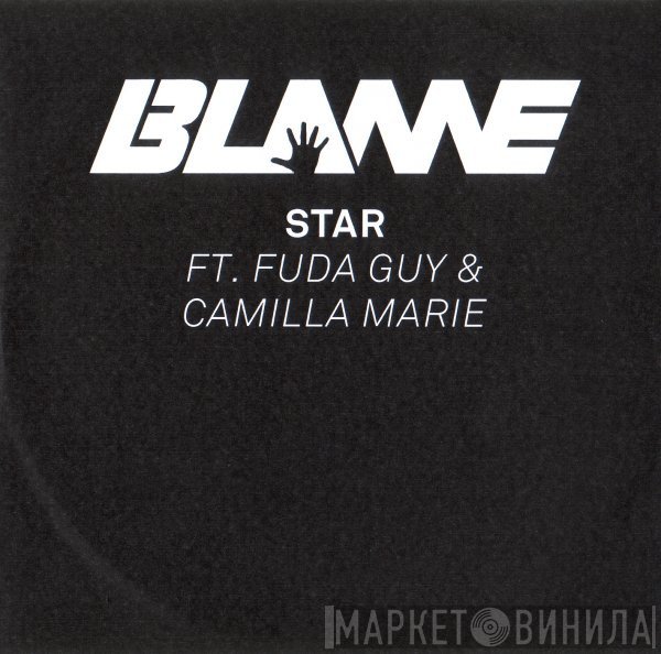Blame, Fuda Guy, Camilla Beeput - Star