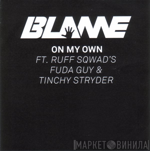 Blame, Fuda Guy, Tinchy Stryder - On My Own