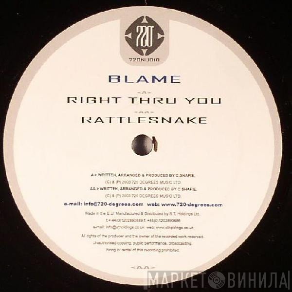 Blame - Right Thru You / Rattlesnake