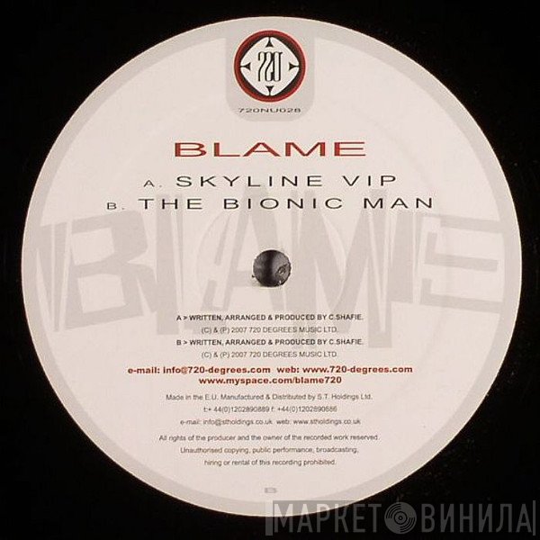 Blame - Skyline VIP / The Bionic Man