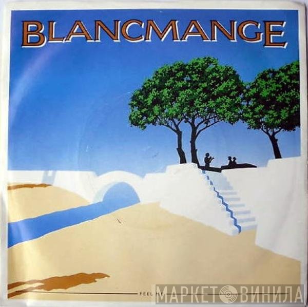 Blancmange  - Feel Me