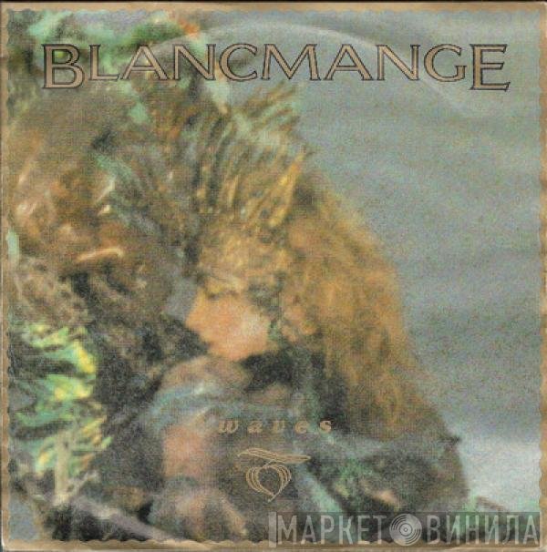 Blancmange - Waves