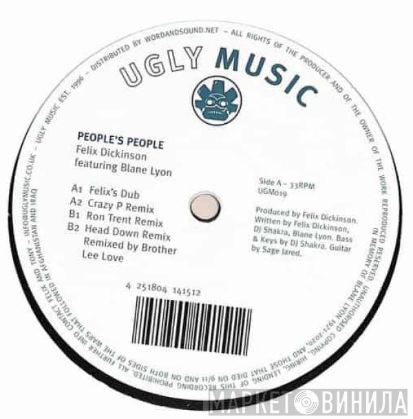Blane Lyon, Felix Dickinson - People's People