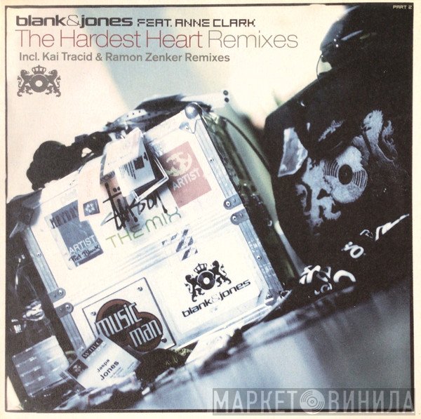 Blank &amp; Jones, Anne Clark - The Hardest Heart Remixes