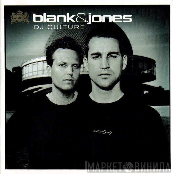 Blank & Jones  - DJ Culture