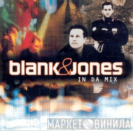 Blank & Jones  - In Da Mix