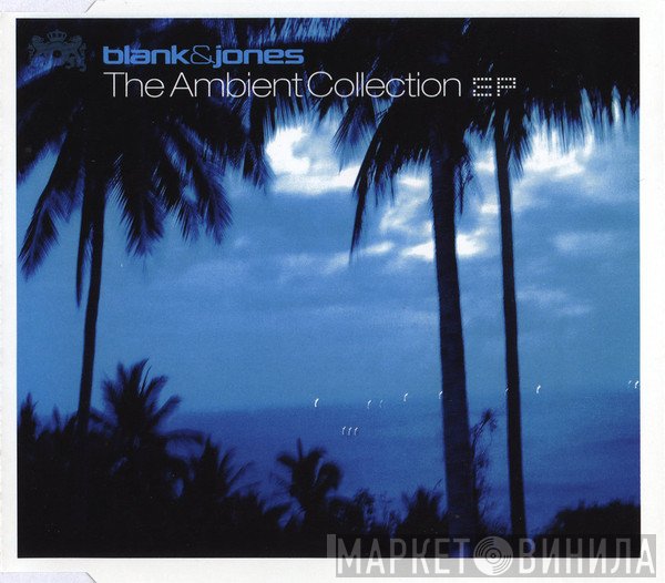 Blank & Jones  - The Ambient Collection EP