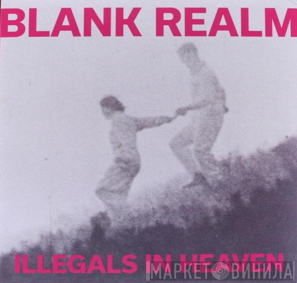 Blank Realm - Illegals In Heaven