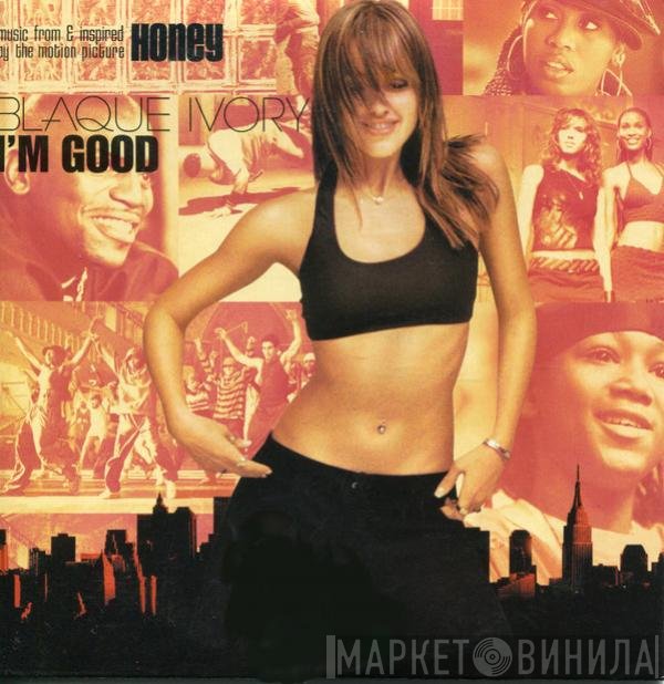 Blaque   - I'm Good