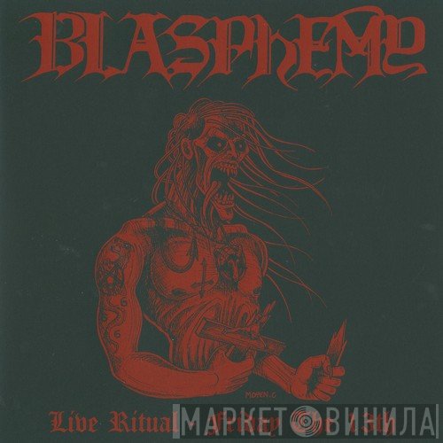 Blasphemy   - Live Ritual: Friday The 13th