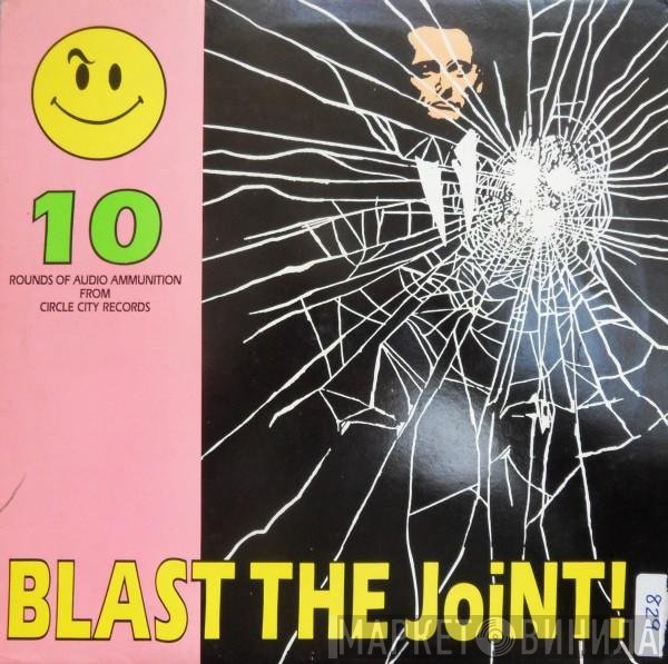  - Blast The Joint!