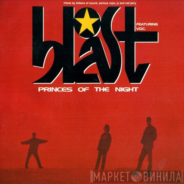 Blast, V.D.C. - Princes Of The Night