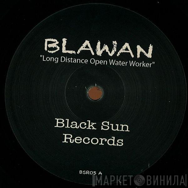 Blawan - Long Distance Open Water Worker