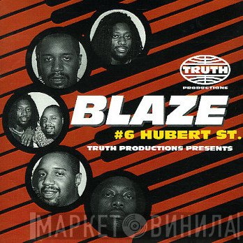 Blaze  - #6 Hubert St.