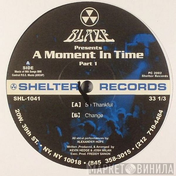 Blaze - A Moment In Time (Part 1)
