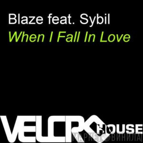 Blaze Feat. Sybil  - When I Fall In Love