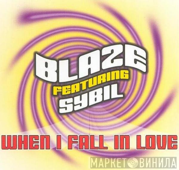 Blaze Featuring Sybil  - When I Fall In Love