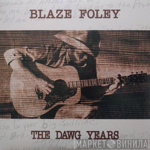 Blaze Foley - The Dawg Years