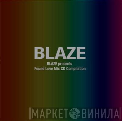 Blaze - Found Love