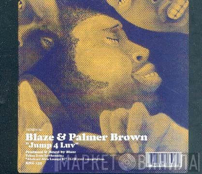 Blaze, Palmer Brown - Jump 4 Luv