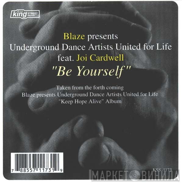 Blaze Presents Underground Dance Artists United For Life Feat. Joi Cardwell  - Be Yourself