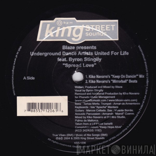 Blaze Presents Underground Dance Artists United For Life Feat. Byron Stingily  - Spread Love