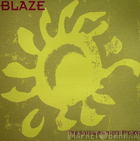 Blaze  - The Instrumentals Project