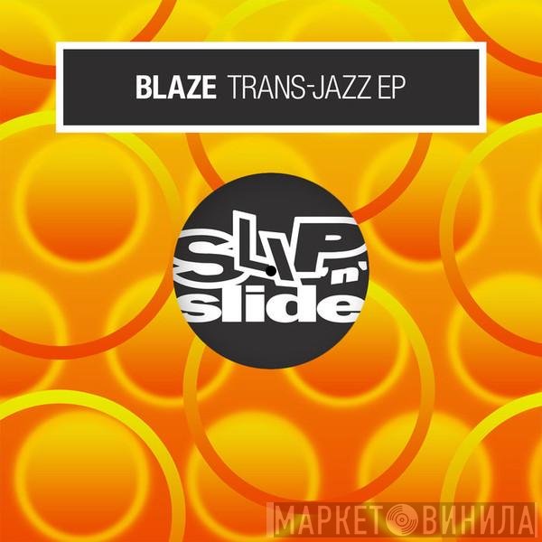 Blaze  - Trans-Jazz EP