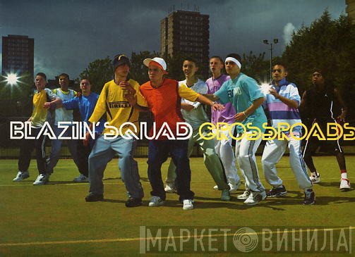 Blazin' Squad - Crossroads