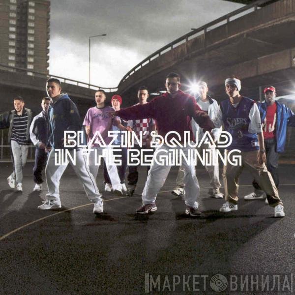 Blazin' Squad - In The Beginning