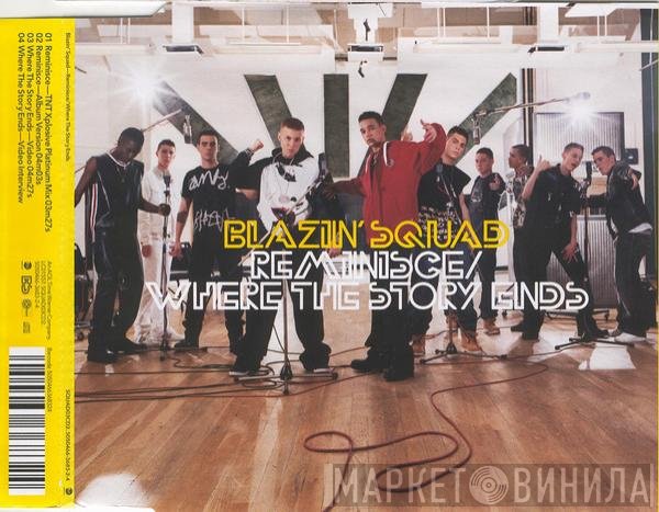 Blazin' Squad - Reminisce / Where The Story Ends