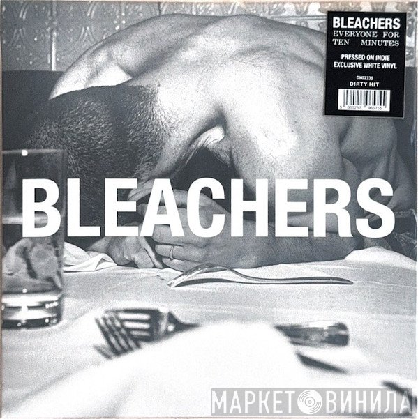 Bleachers - Everyone For Ten Minutes