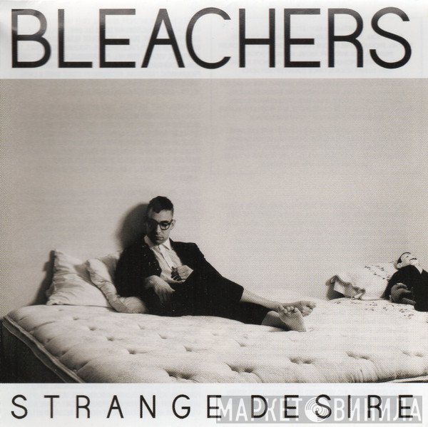 Bleachers - Strange Desire